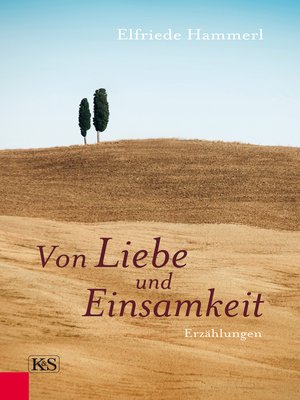 cover image of Von Liebe und Einsamkeit